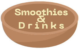 Smoothies & Drinks